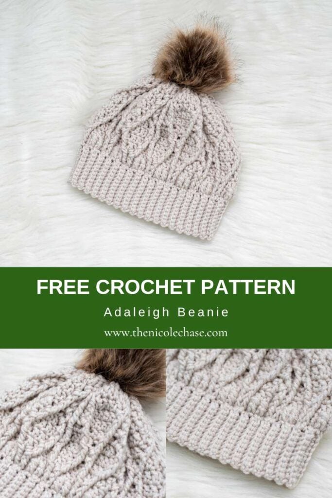 Pinterest pin for a free crochet beanie pattern featuring a cream-colored hat with diamond cables and a mutli-colored faux fur pom pom. The pin includes a green banner with text that reads, "FREE CROCHET PATTERN, Adaleigh Beanie, and www.thenicolechase.com". 