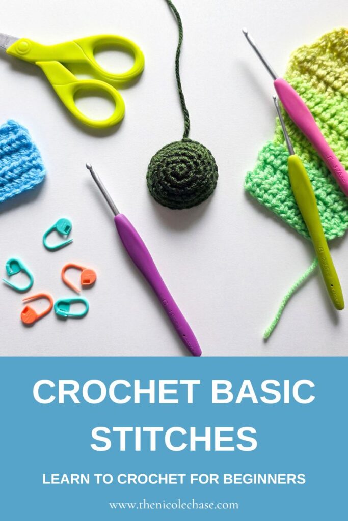 Pinterest pin with a vertical layout featuring an overhead flat lay of crochet hooks, scissors, stitch markers, and basic stitches for crochet swatches on a white background. A blue banner with white text reads "CROCHET BASIC STITCHES" and 'LEARN TO CROCHET FOR BEGINNERS" with the web address. 